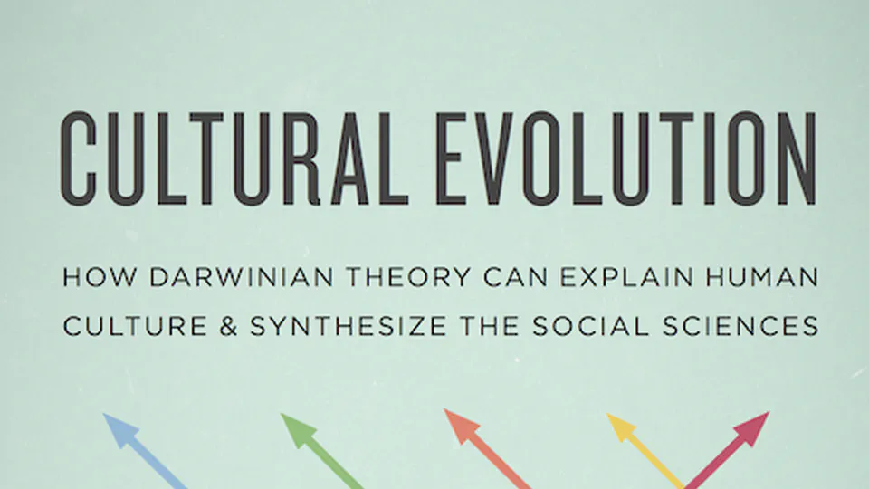 Cultural evolution: How Darwinian theory can explain human culture and synthesize the social sciences